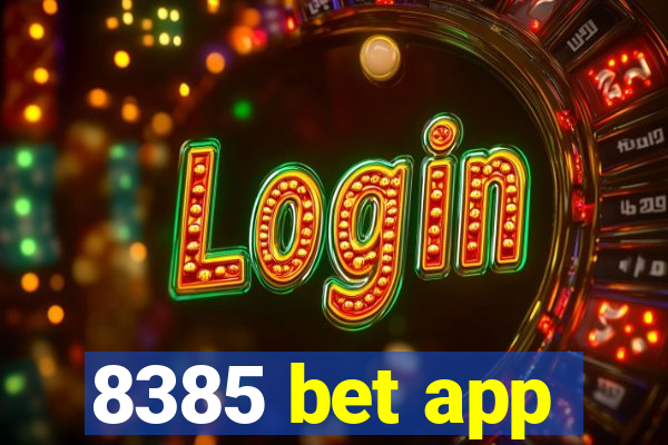 8385 bet app